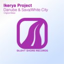 Ikerya Project - Danube & Sava