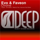 Evo & Faveon - Chrome (Oen Bearen Remix)