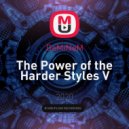 DeMiNeM NL - The Power of the Harder Styles V