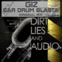 Giz - EarDrumBlasta (Original Mix)