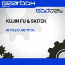 Kujin Fu & Skitek - Appleocalypse