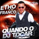 Etho & Di Franco feat. Adahilton - Festa Open Bar