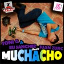 Toni G & Eu Sanchez Feat Juan Zurc - Muchacho