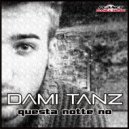 Dami Tanz - Questa Notte No (R.A.G. Dj Remix)