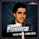 Leonardo D\'Ambrosio - Together Forever (Pop Mix)