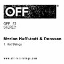 Marlon Hoffstadt, Dansson - Hot Strings