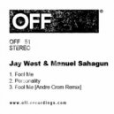 Jay West, Manuel Sahagun - Fool Me (Andre Crom Remix)