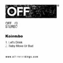 Kolombo - Baby Move Your Bud