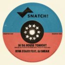 DJ Sneak & Riva Starr - In Da House Tonight