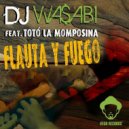 DJ Wasabi - Flauta Y Fuego (Dubstrumental)