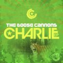 The Loose Cannons - Charlie Bit Me