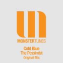 Cold Blue - The Pessimist