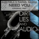 Alex Xela & Rafael Sasina - Need You (Original Mix)