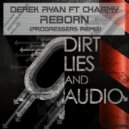 Derek Ryan Ft. Charmy - Reborn