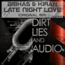 Bibhas & Kiran - Late Night Love (Vikas J Remix)