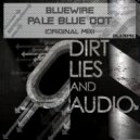 BlueWire - Pale Blue Dot