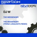 Dj W - The M3ss3nger