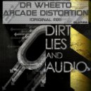 Dr Wheeto - Arcade Distortion