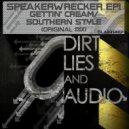 Speaker Wrecker - Southern Style