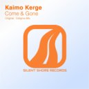 Kaimo Kerge - Come & Gone (Estigma Remix)