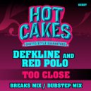 Defkline & Red Polo - Too Close