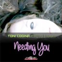 Toni Codina & Eva Llorens - Needing You (Extended Mix)