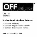 Nolan feat. Amber Jolene - Go Slow