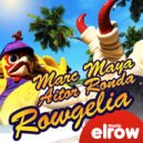 Aitor Ronda, Marc Maya - Rowgelia Reedit