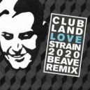 Clubland - Love Strain 2020