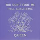 Queen - You Don't Fool Me