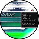 Deepsoul - Let Me Go (Patrick Podage Remix)