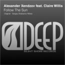 Alexander Xendzov feat. Claire Willis - Follow The Sun