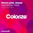 Dezza pres. Ariose - Departure