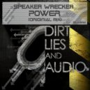Speaker Wrecker - Power (Original Mix)