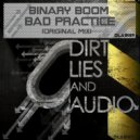 Binary Boom - Bad Practise (Original Mix)
