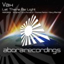 Vax - Let There Be Light (Thomas Penton Remix)
