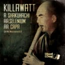 Killawatt - Shakuhachi