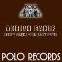 Adrian Baker - Run Baby Run
