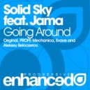 Solid Sky feat. Jama - Going Around