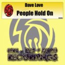 Dave Love - People Hold On