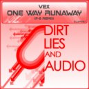 Vex - One Way Runaway (F-6 Remix)