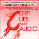 Kristoffer Elmqvist feat. Malva Lardén - Twilight Reality 2011 (Slim Tim Remix)