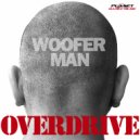 Wooferman - Overdrive