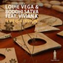 Louie Vega feat. Vivian K & Boddhi Satva - Life Is A Lesson (Roots Instrumental)