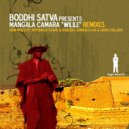 Boddhi Satva & Mangala Camara - Wilile (African Mystery Mix)