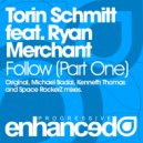 Torin Schmitt feat. Ryan Merchant - Follow