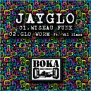 Jayglo, Wil Blaze - Glo Worm