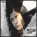 Mizzar - System (Extended Mix)