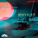 Pale Lemon - Move It