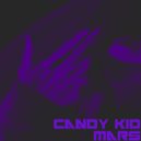 CANDY KID - Mars